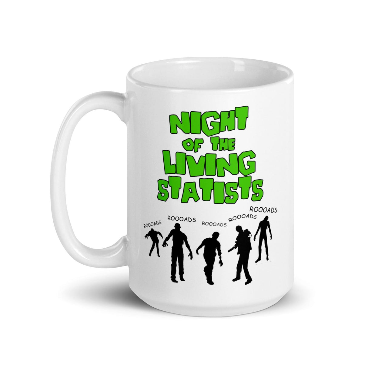 Night Of The Living Statists Coffee Mug