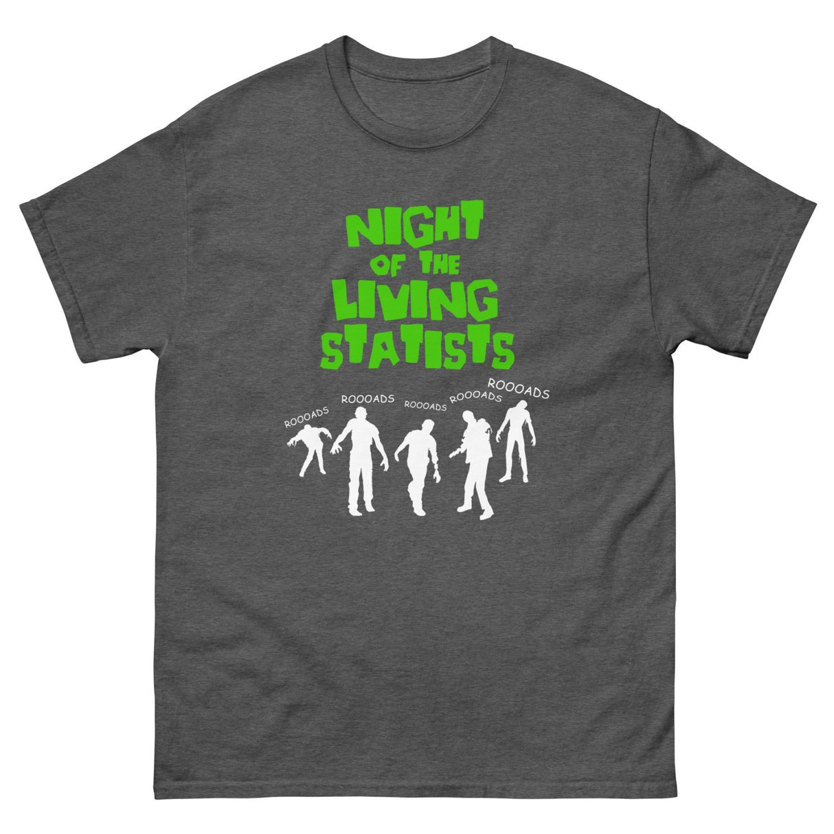 Night of The Living Statists Heavy Cotton Shirt