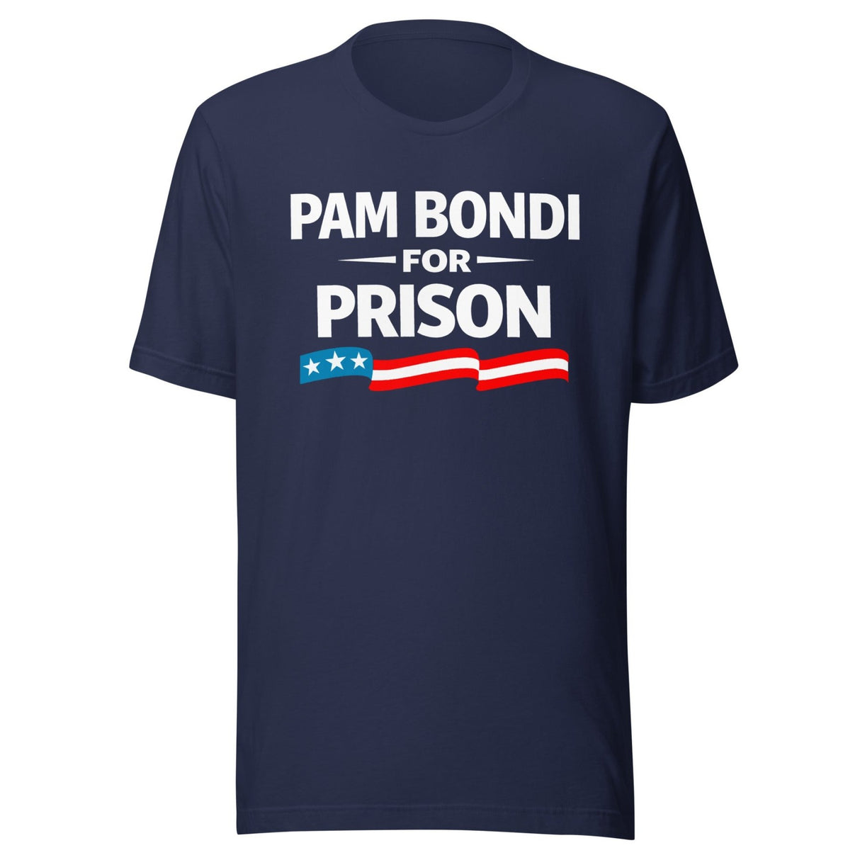 Pam Bondi For Prison Shirt