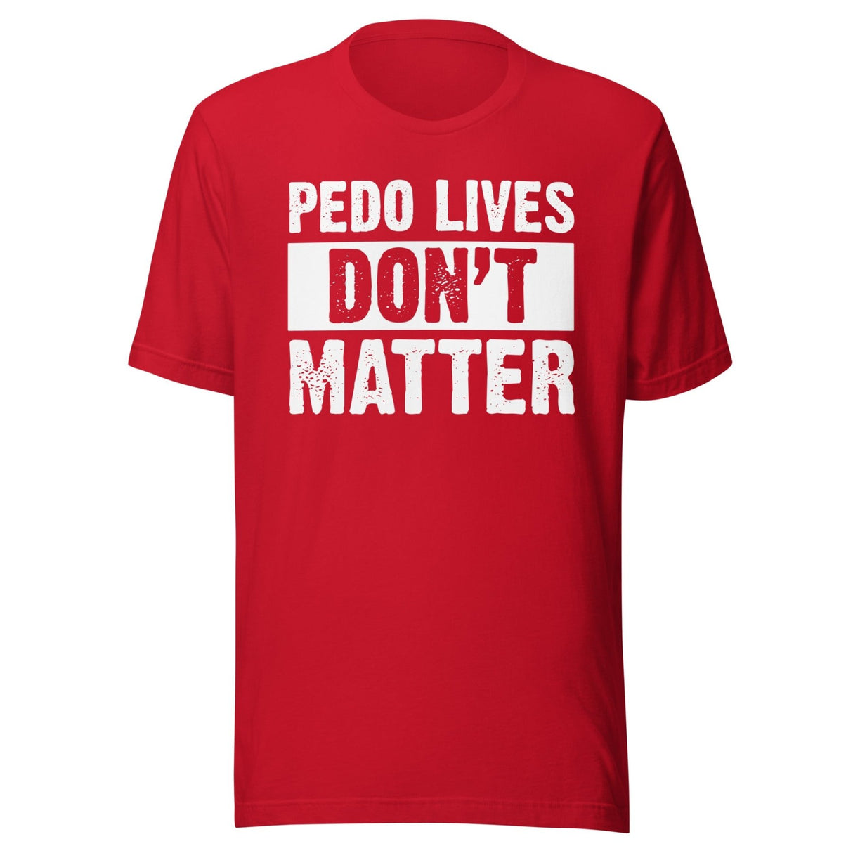 Pedo Lives Don't Matter Shirt