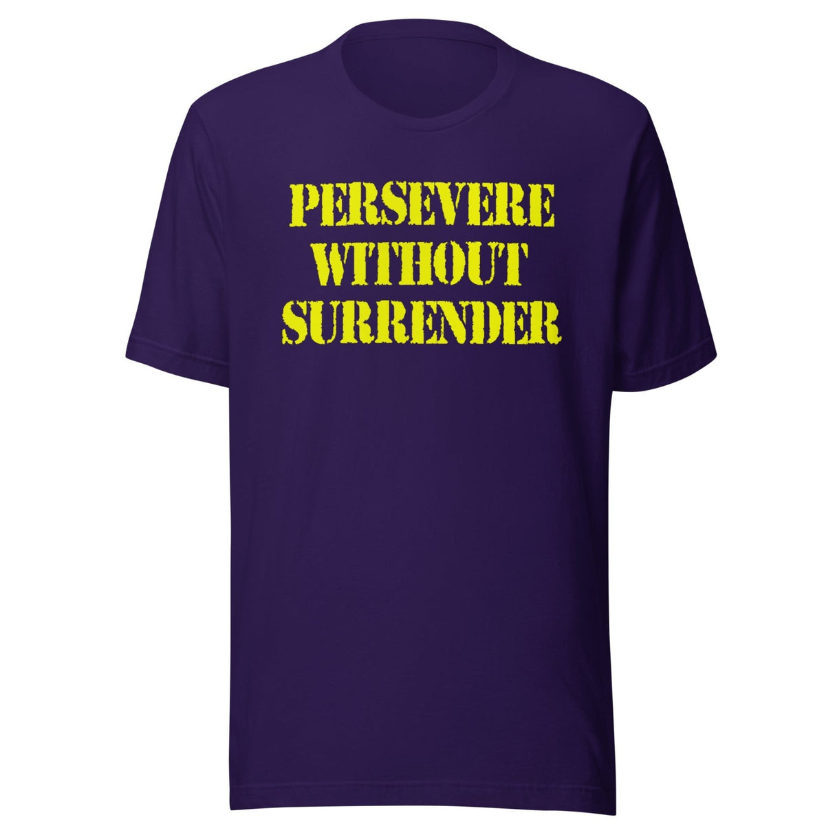 Persevere Without Surrender Shirt