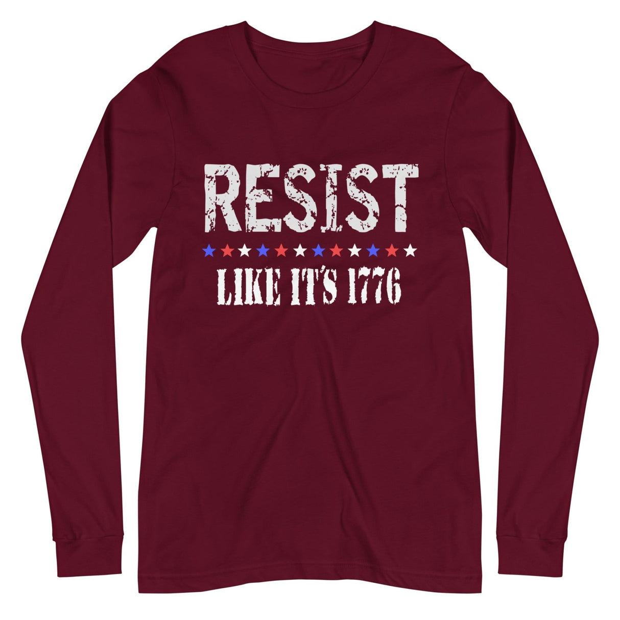 Resist Like its 1776 Long Sleeve Shirt