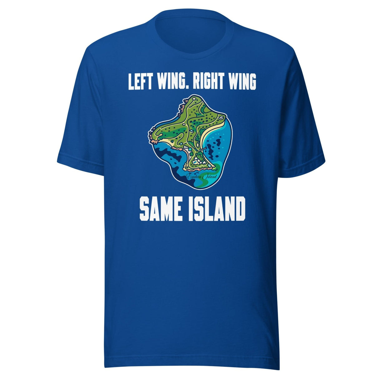 Right Wing Left Wing Same Island Epstein Shirt
