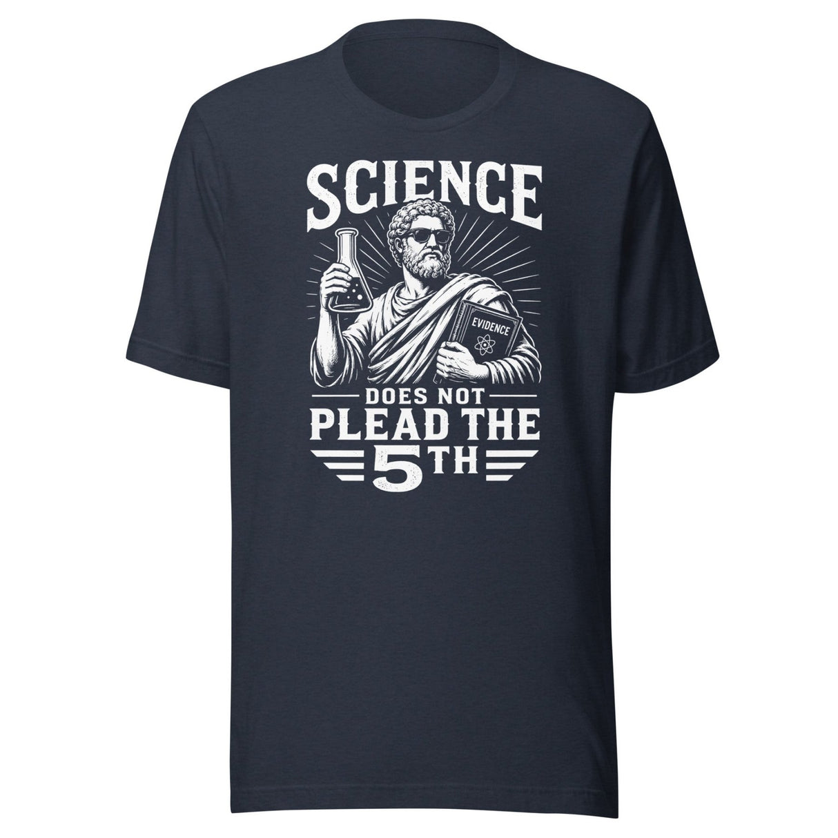 Science Does Not Plead The 5th Shirt