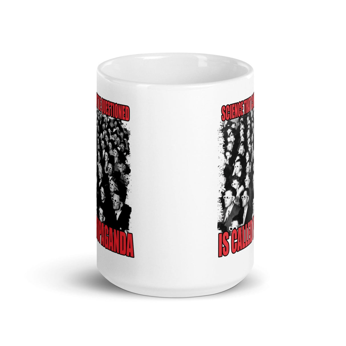 Science That Cannot Be Questioned Coffee Mug