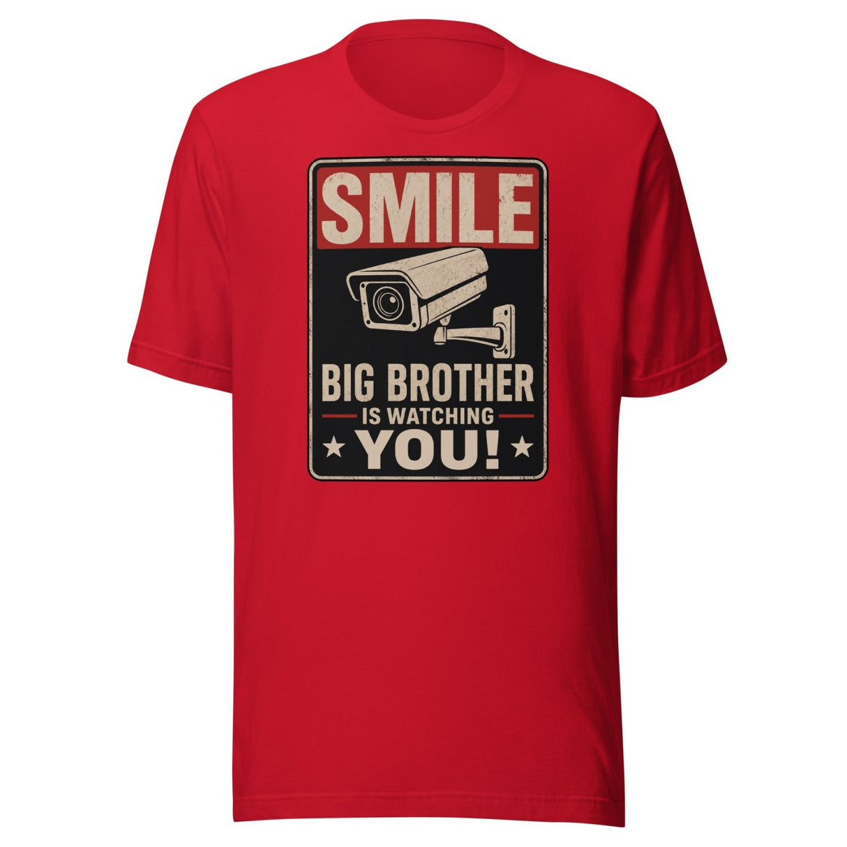 Smile Big Brother Is Watching You Shirt