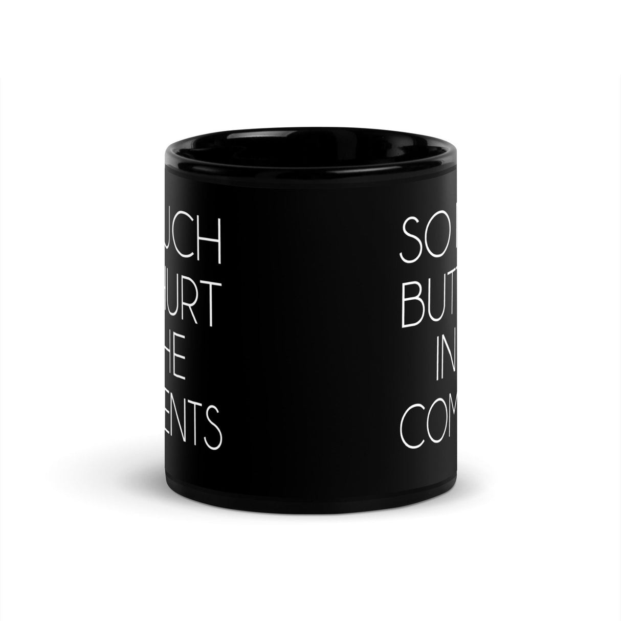 So Much Butthurt Coffee Mug