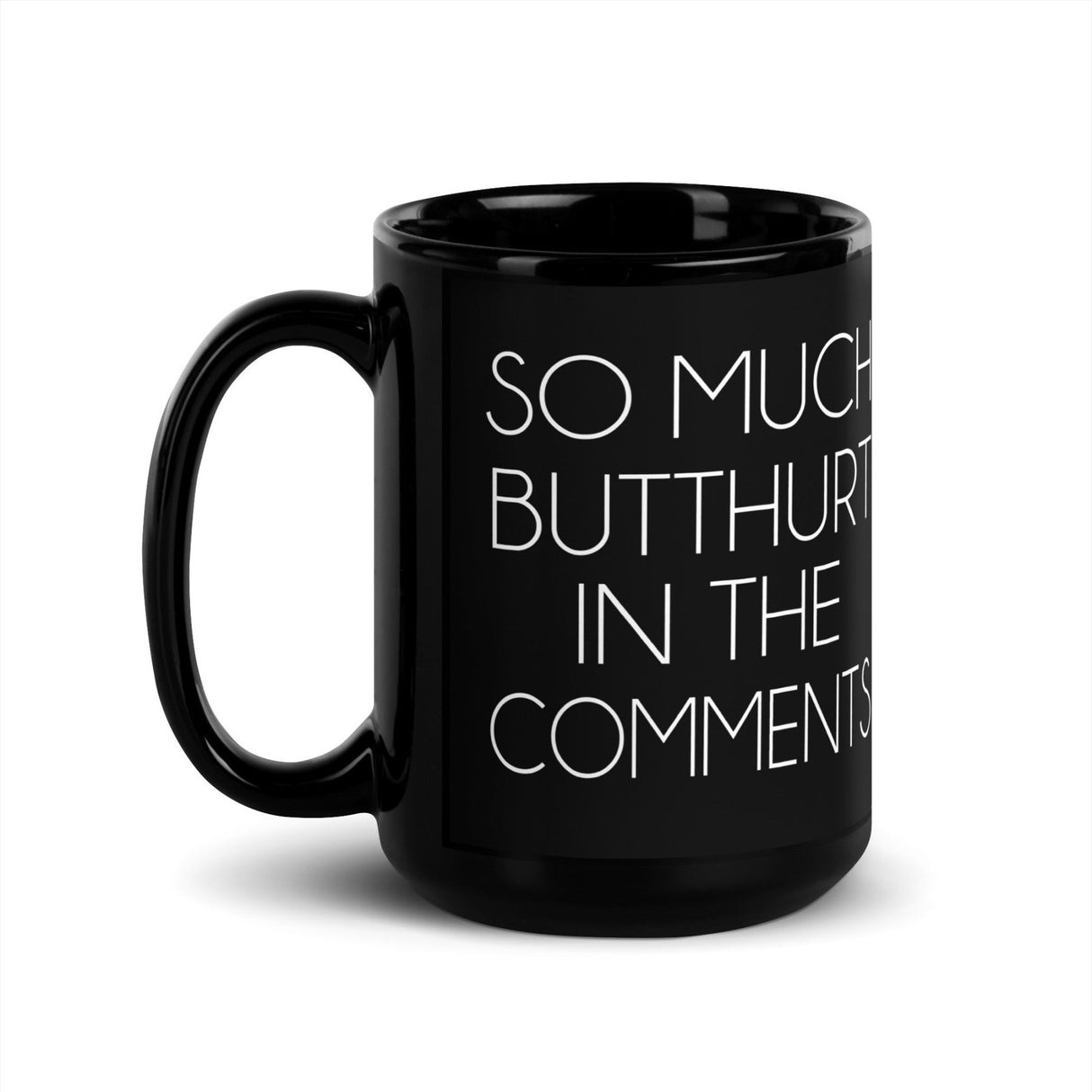 So Much Butthurt Coffee Mug