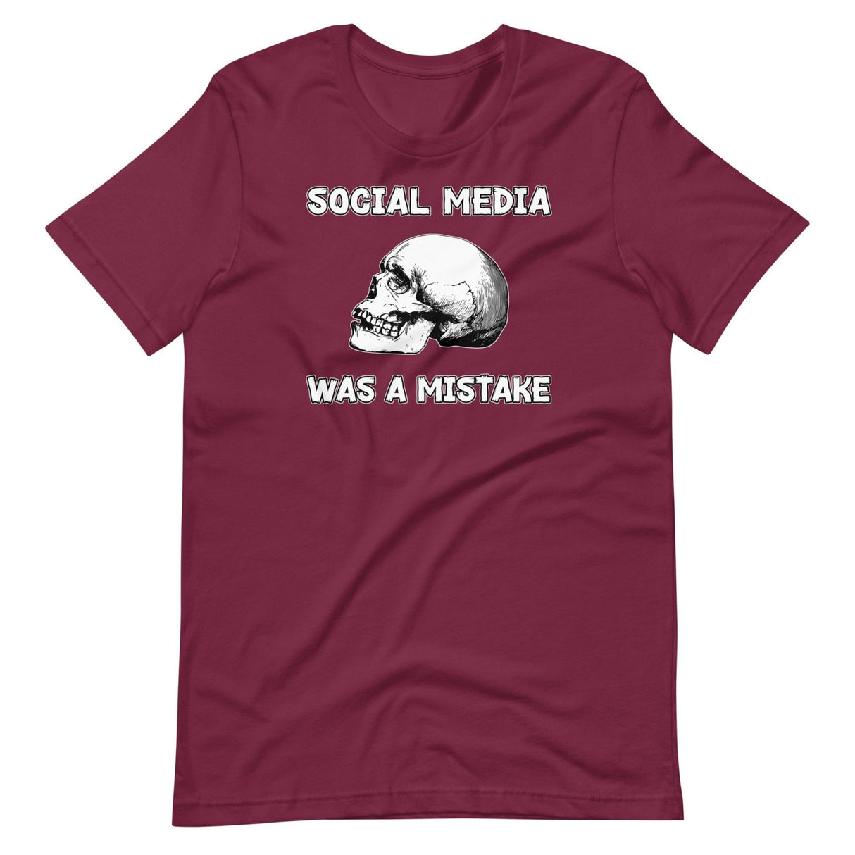 Social Media Was A Mistake Shirt