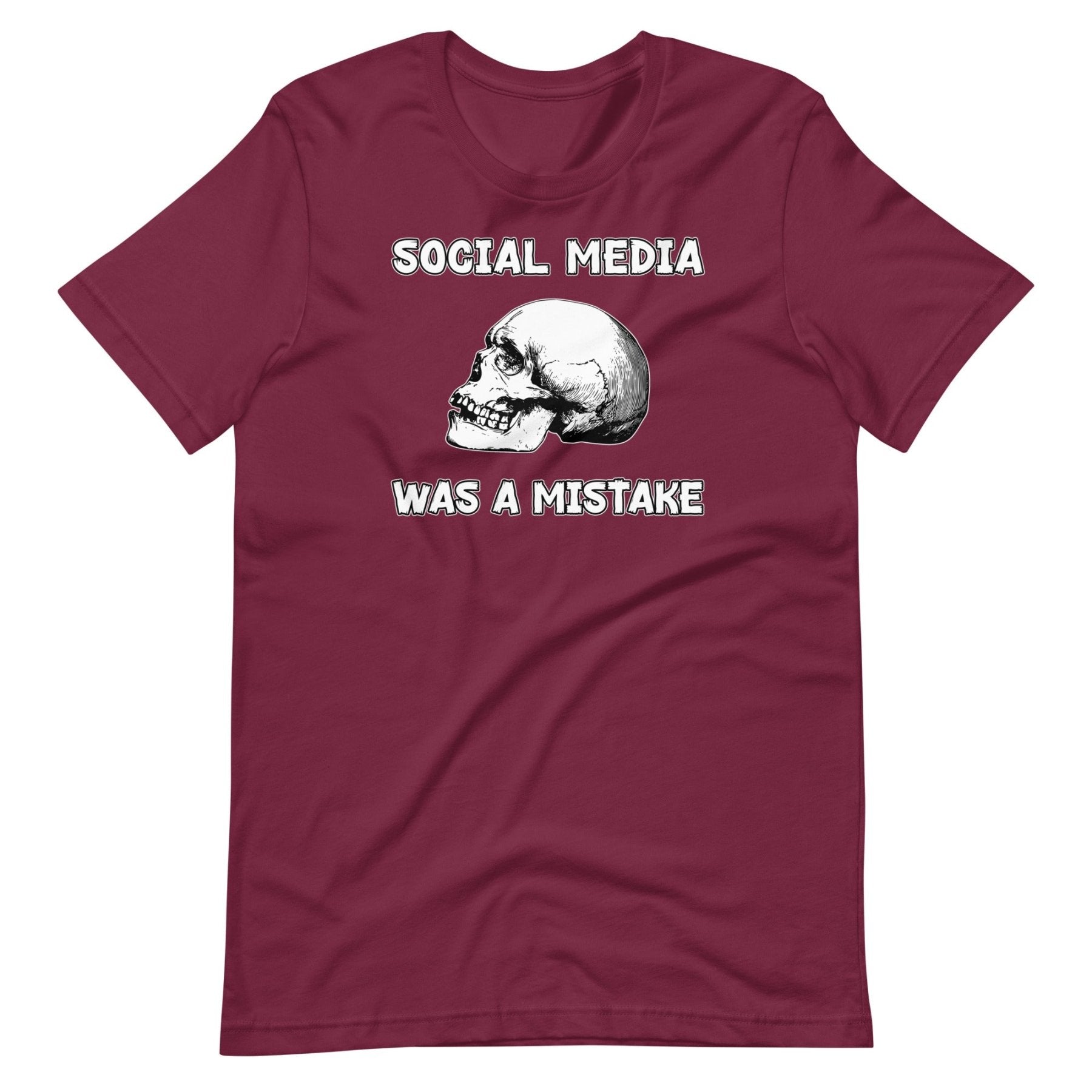 Social Media Was A Mistake Shirt