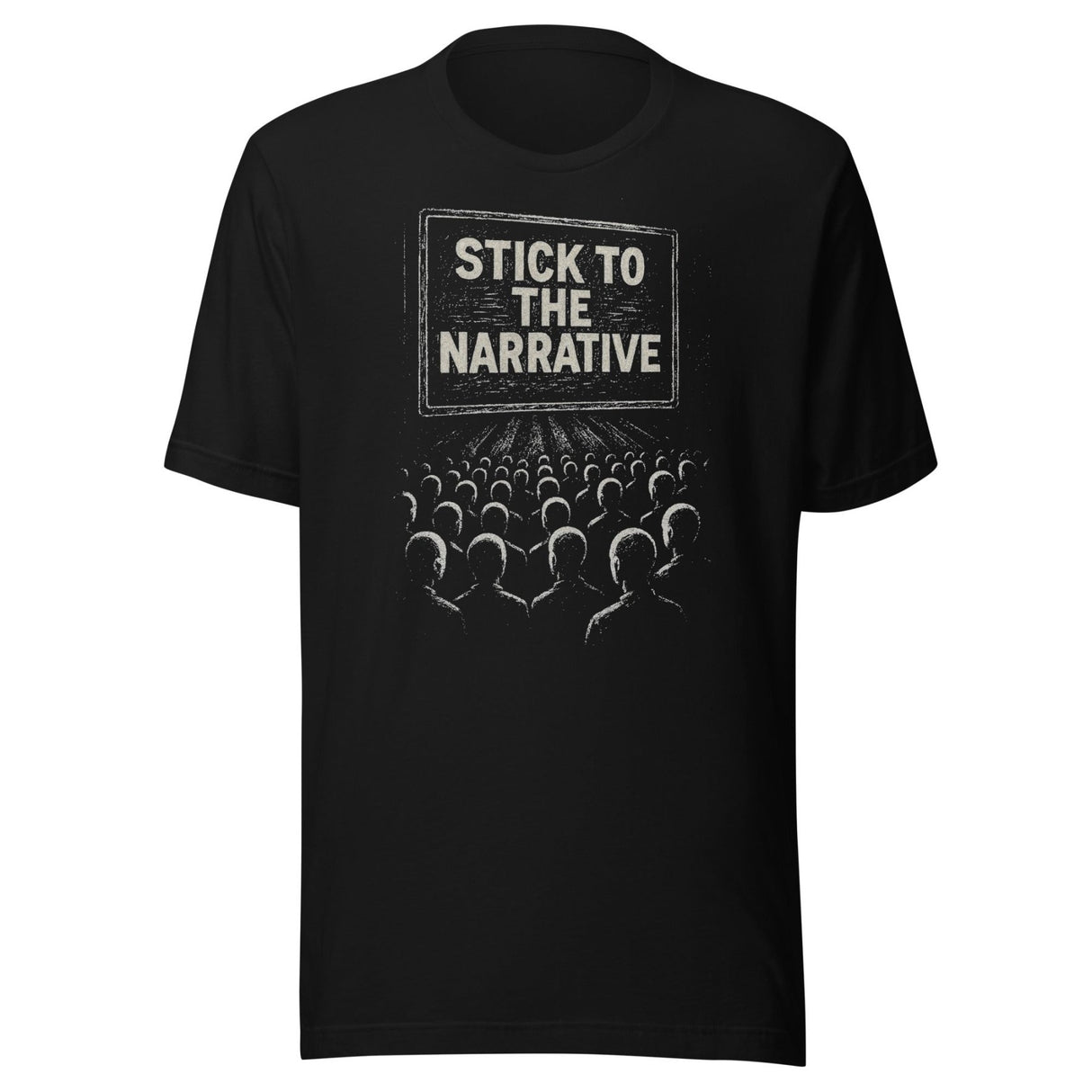 Stick To The Narrative Shirt