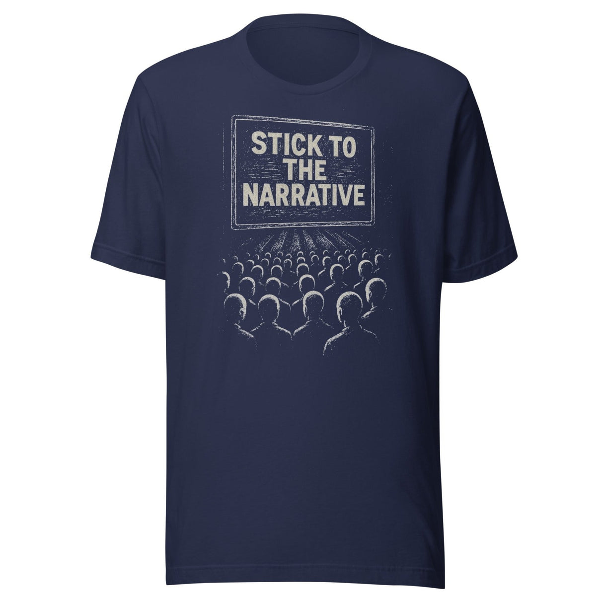 Stick To The Narrative Shirt