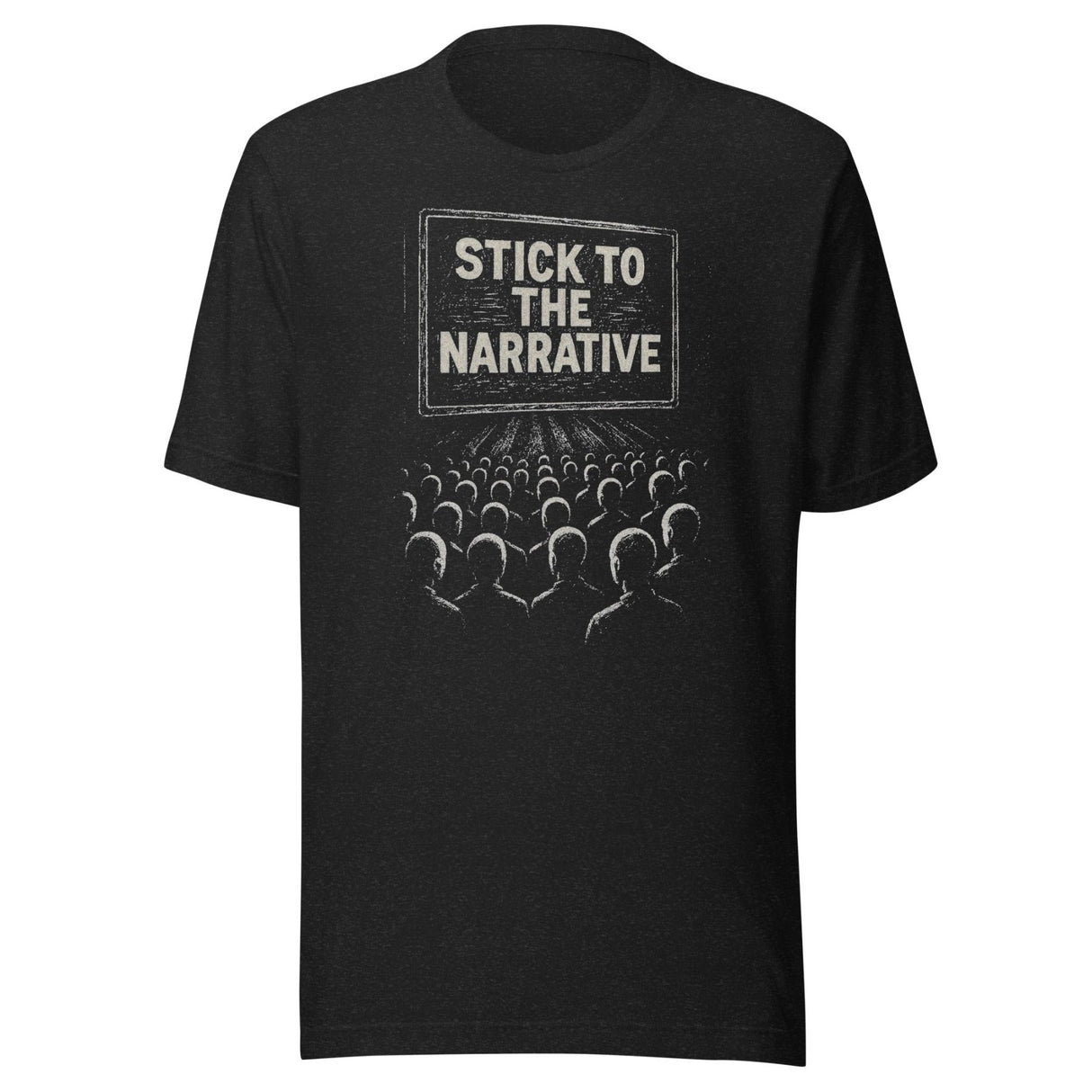 Stick To The Narrative Shirt