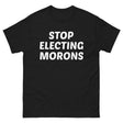 Stop Electing Morons Heavy Cotton Shirt