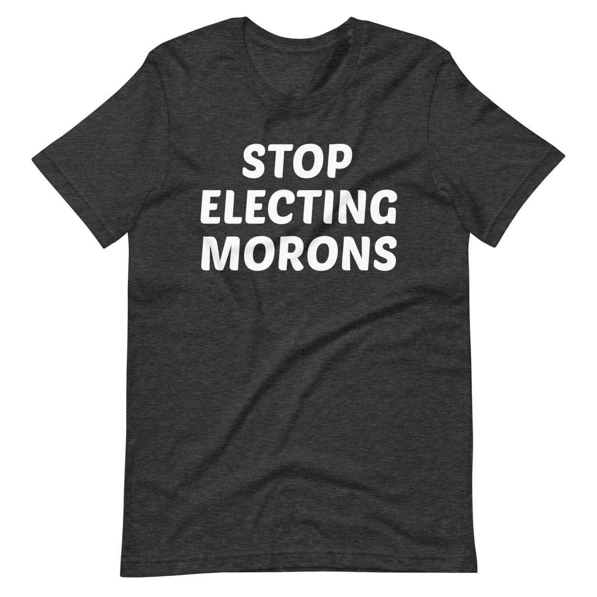 Stop Electing Morons Shirt