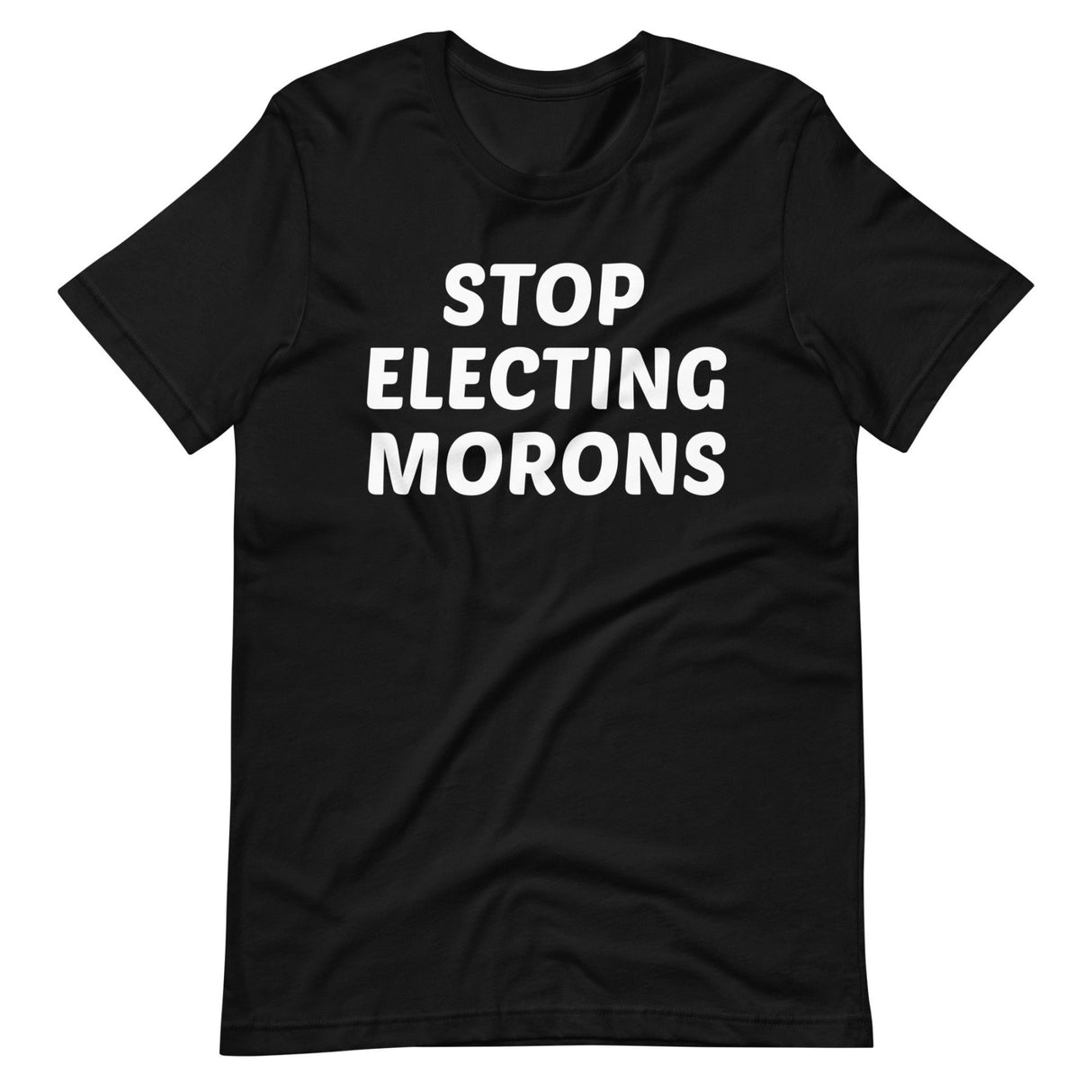 Stop Electing Morons Shirt