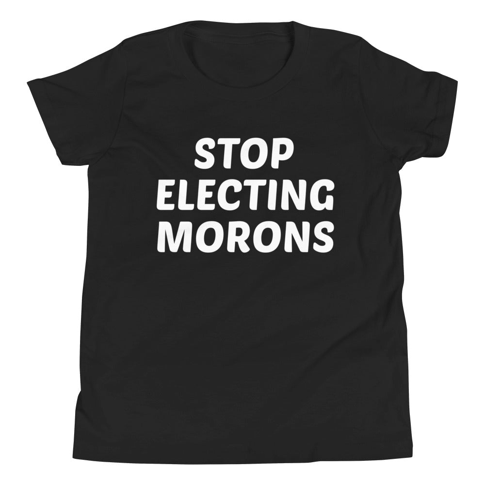 Stop Electing Morons Youth Shirt