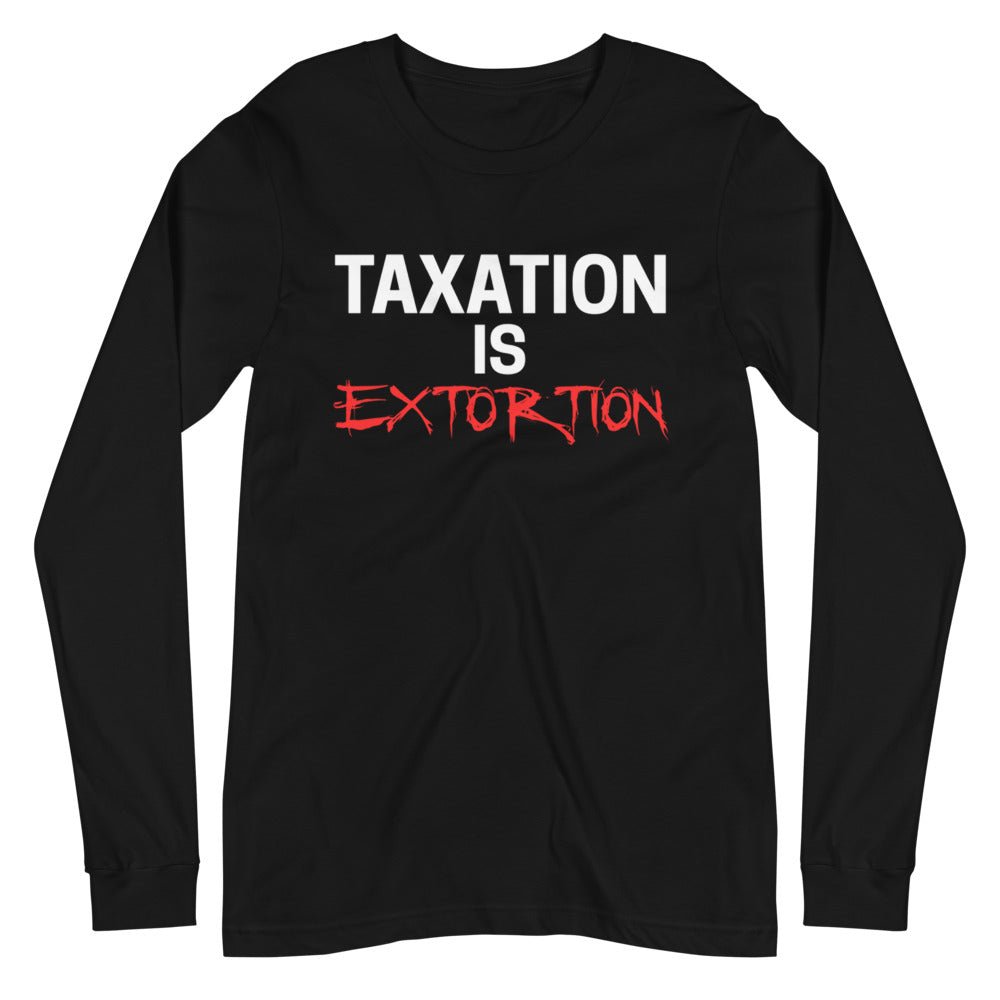 Taxation is Extortion Premium Long Sleeve Shirt
