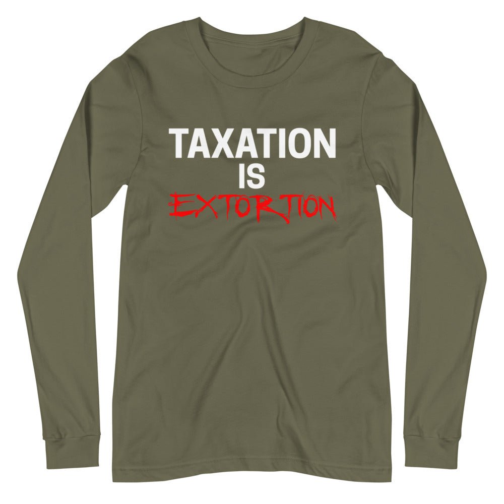 Taxation is Extortion Premium Long Sleeve Shirt