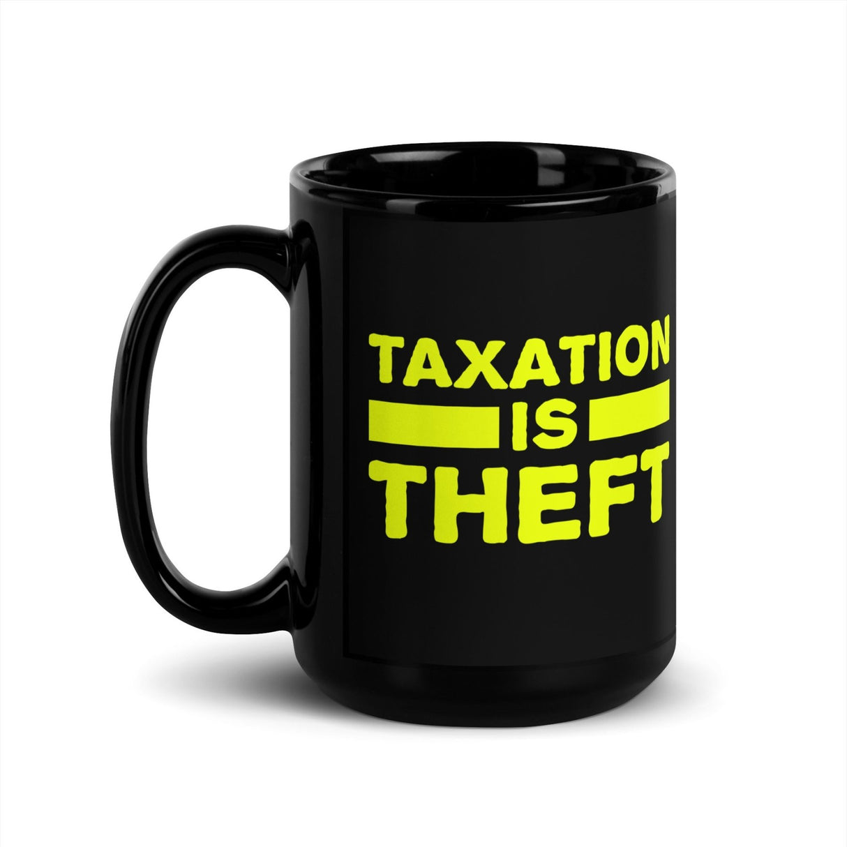 Taxation is Theft Coffee Mug