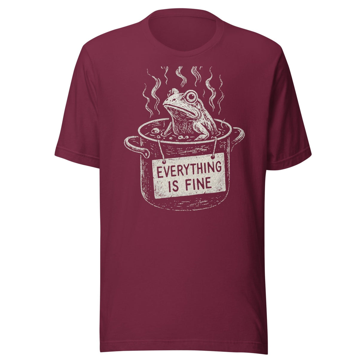 The Boiling Frog Everything Is Fine Shirt