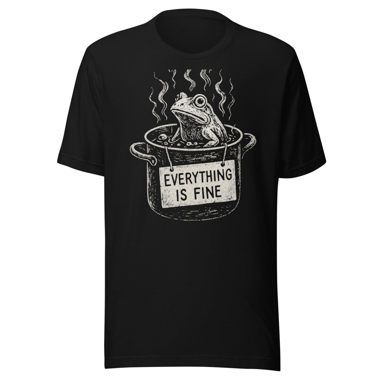 The Boiling Frog Everything Is Fine Shirt