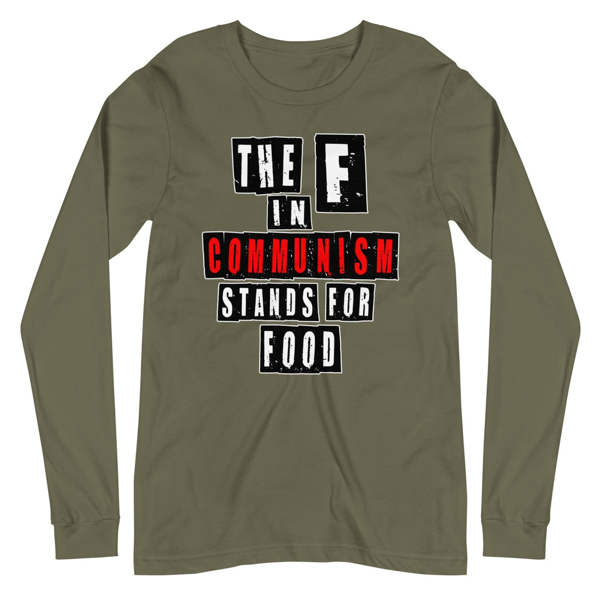 The F in Communism Stands For Food Premium Long Sleeve Shirt