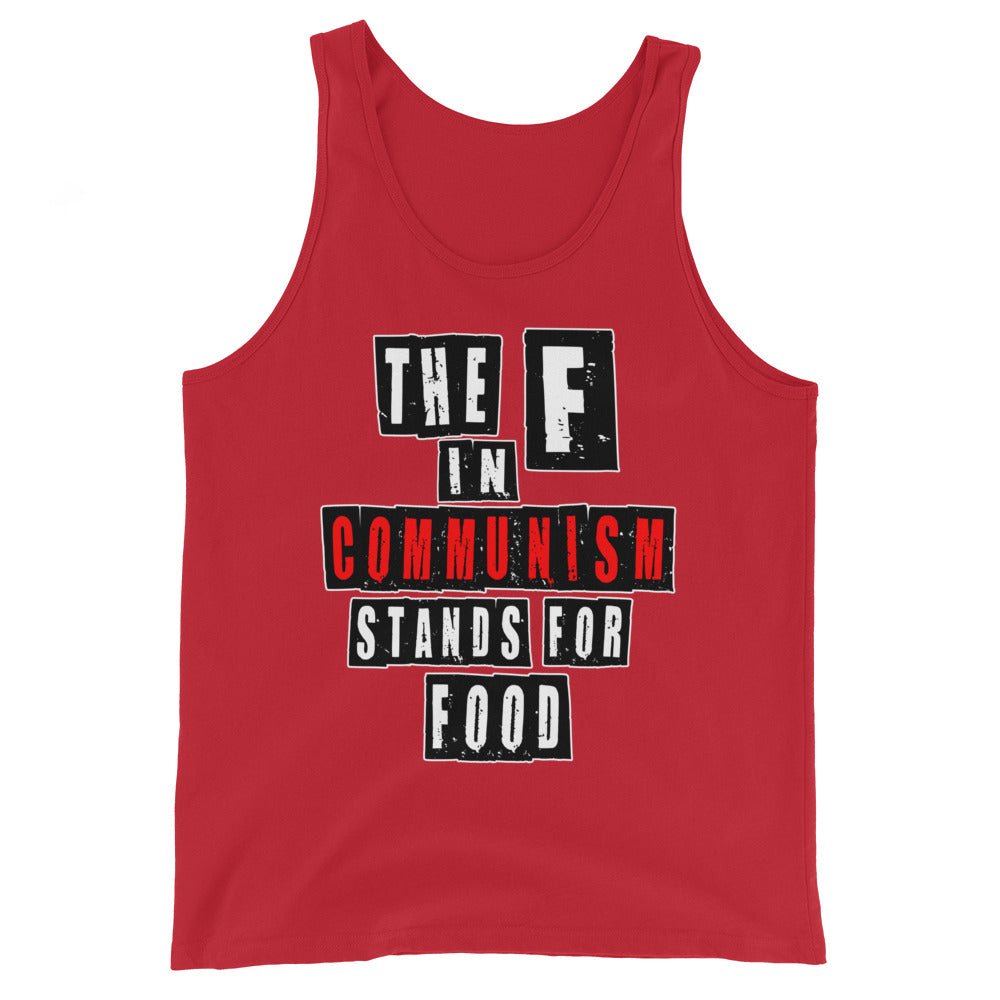 The F in Communism Stands For Food Premium Tank Top