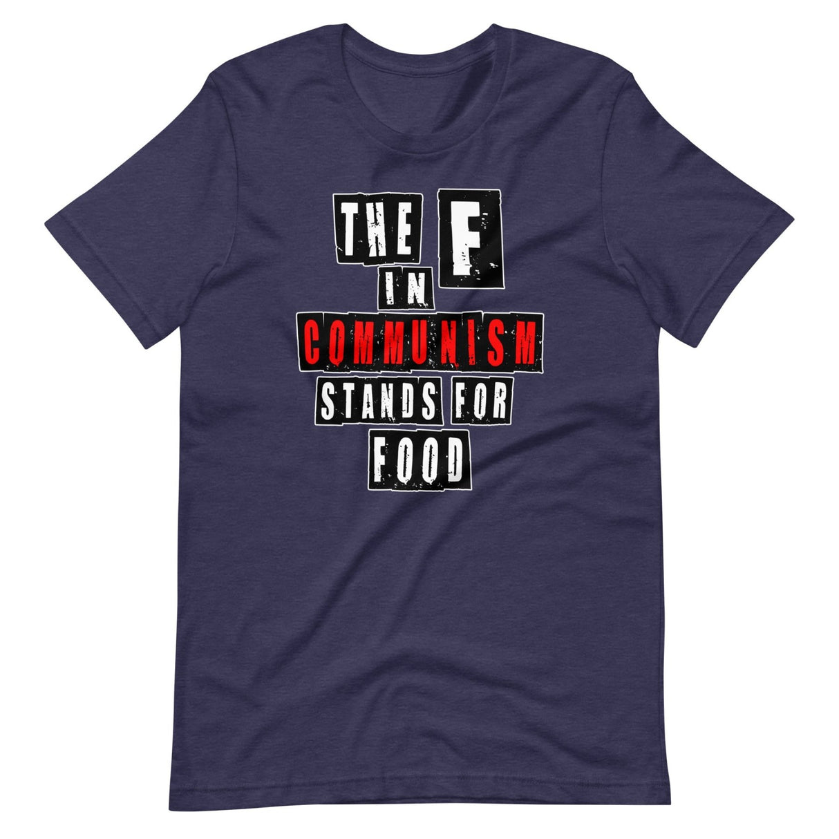 The F in Communism Stands For Food Shirt