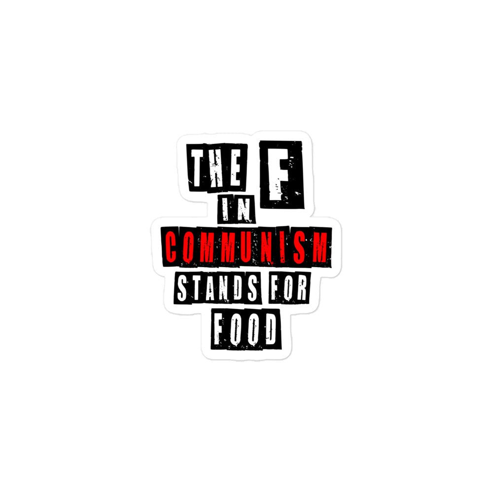 The F in Communism Stands For Food Sticker