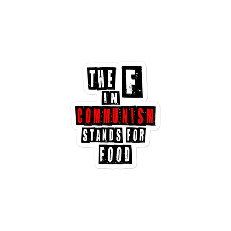 The F in Communism Stands For Food Sticker