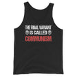 The Final Variant is Called Communism Premium Tank Top