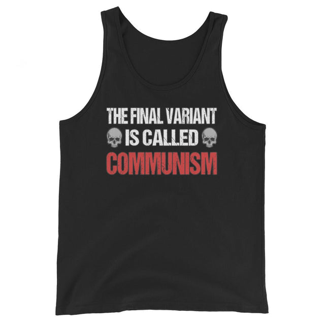 The Final Variant is Called Communism Premium Tank Top
