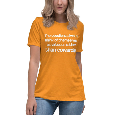 The Obedient Are Cowardly Women's Shirt
