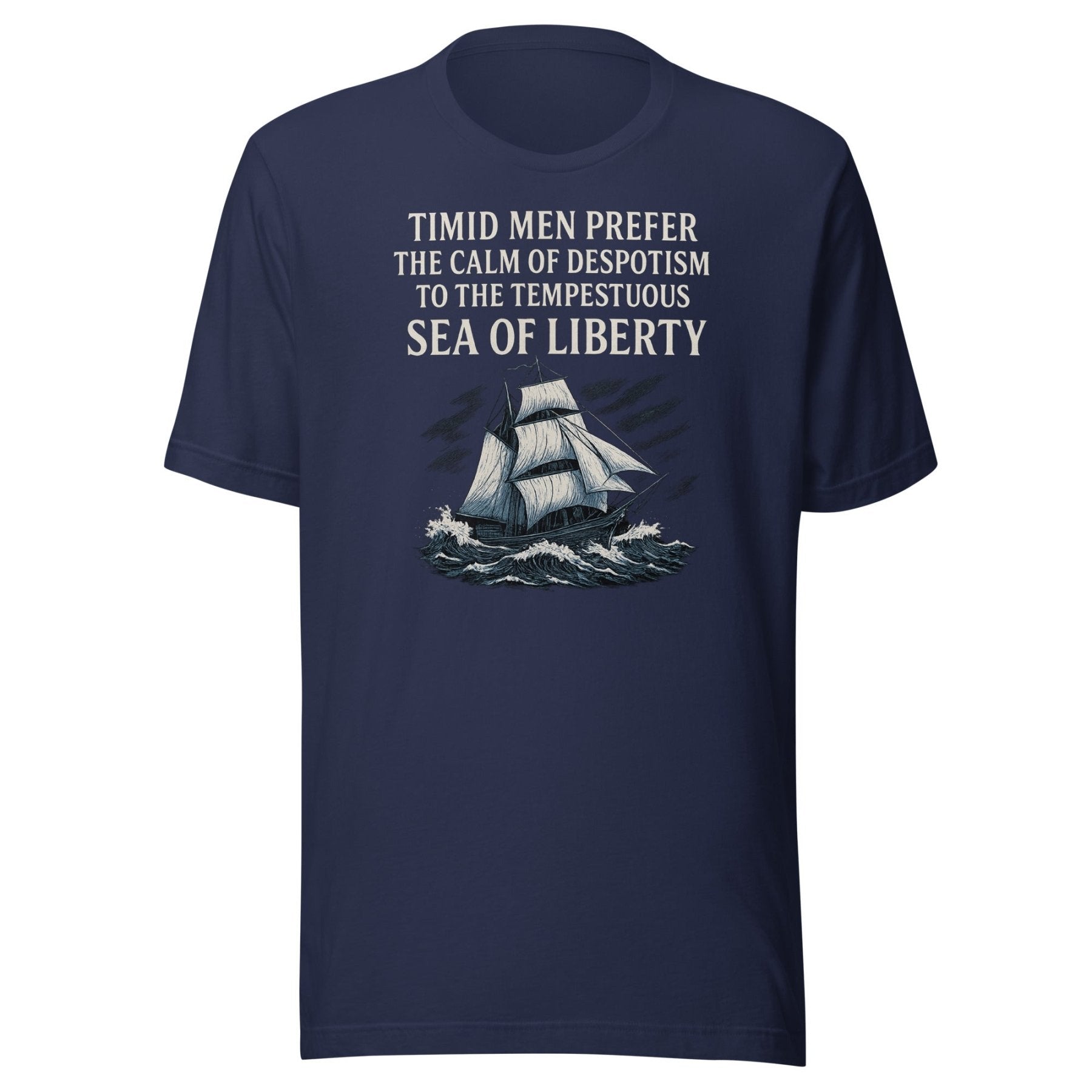 The Tempestuous Sea Of Liberty Shirt