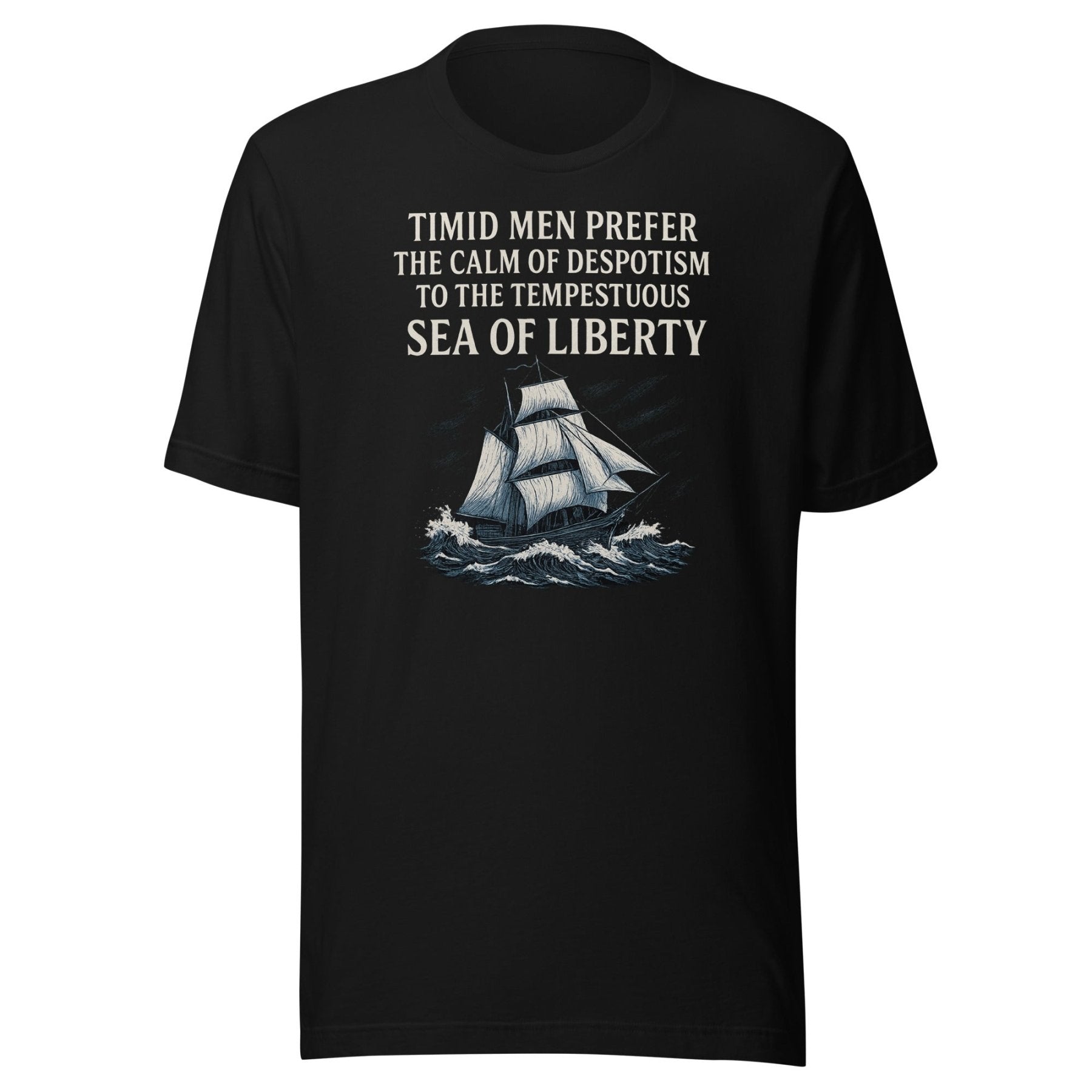 The Tempestuous Sea Of Liberty Shirt