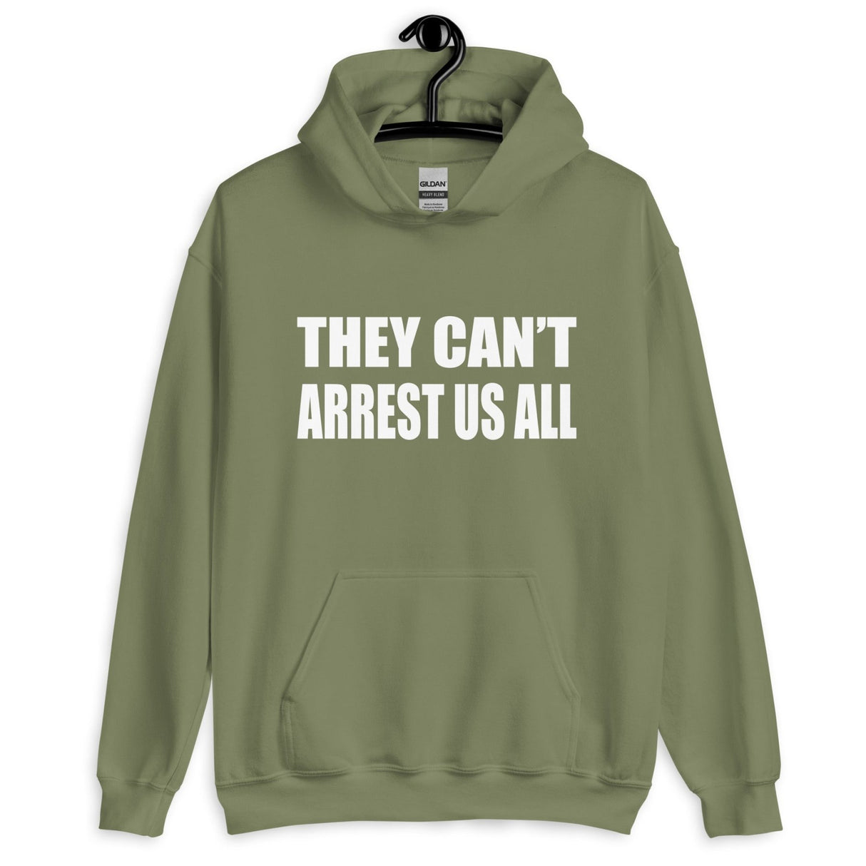 They Can't Arrest Us All Hoodie