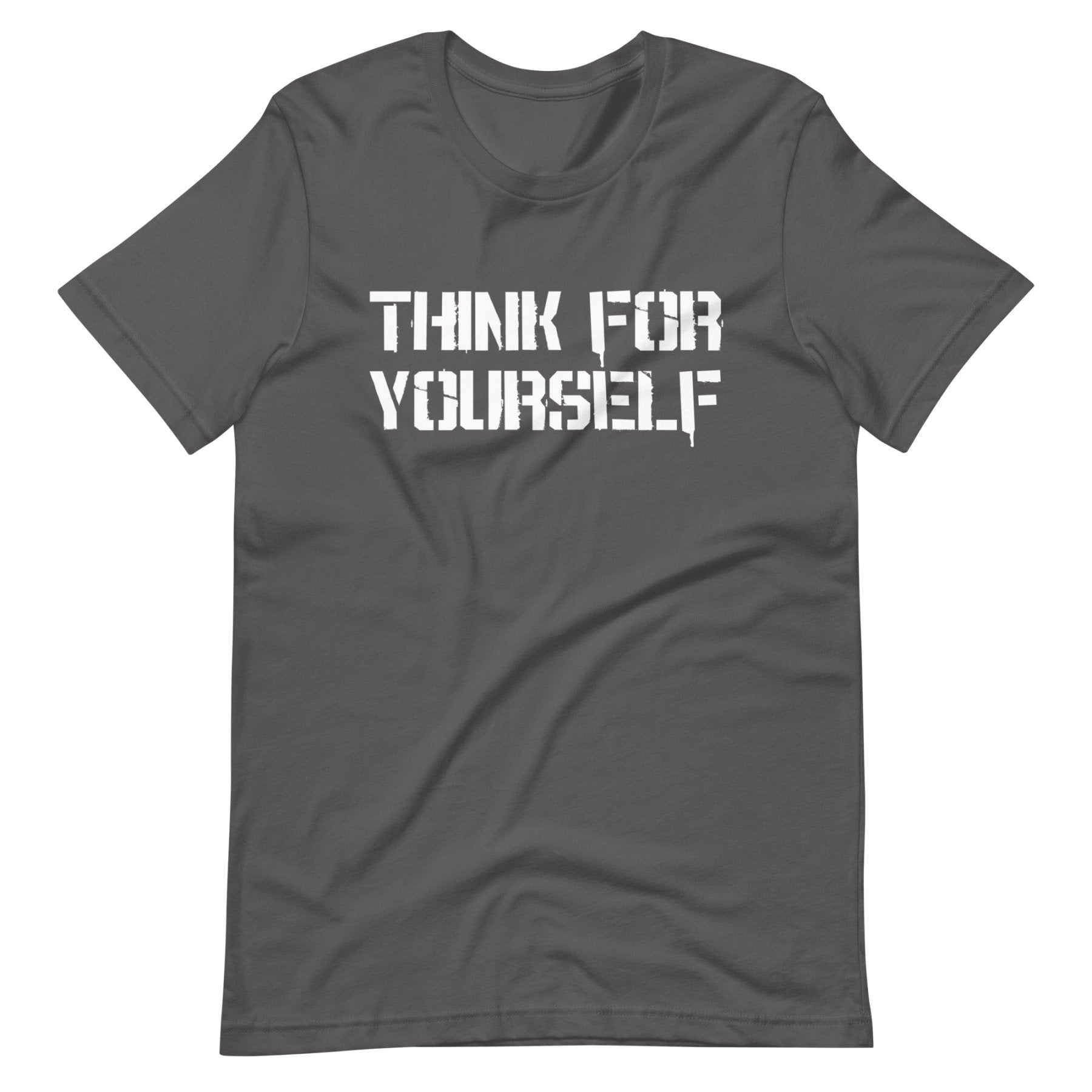 Think For Yourself Shirt