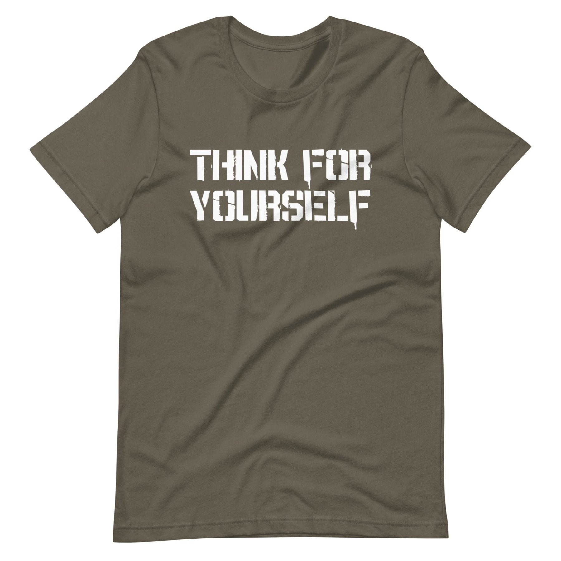 Think For Yourself Shirt
