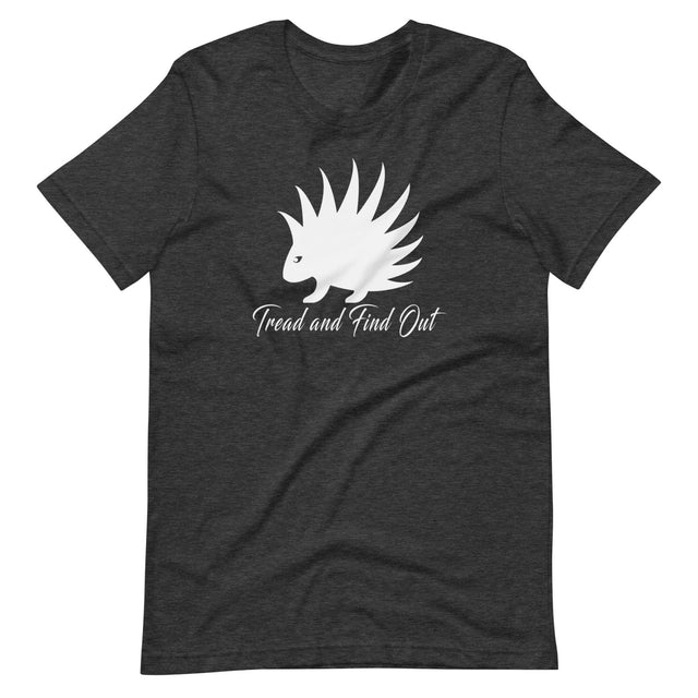 Tread and Find Out Shirt