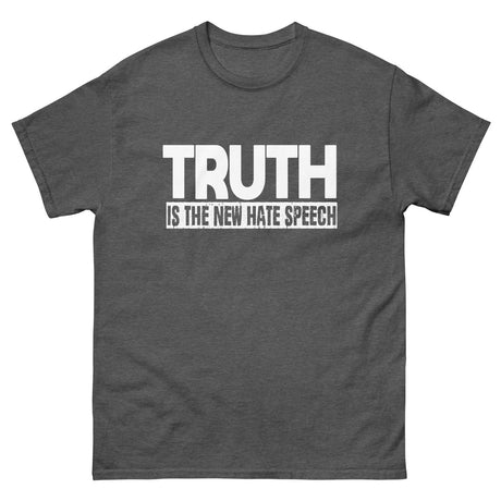 Truth is The New Hate Speech Heavy Cotton Shirt