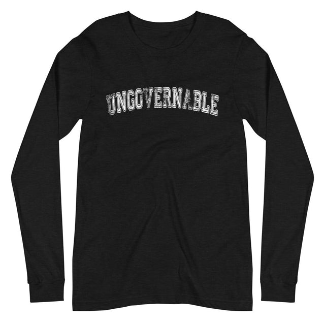 Ungovernable Premium Long Sleeve Shirt