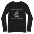 I Like My Coffee Black And My Tea In The Harbor Long Sleeve Shirt by Libertarian Country