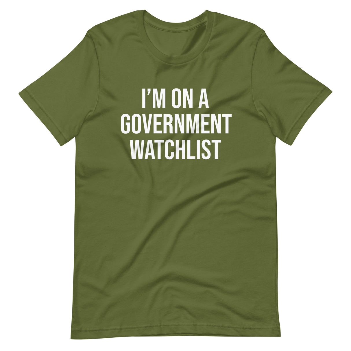 I'm On a Government Watchlist Shirt - Libertarian Country