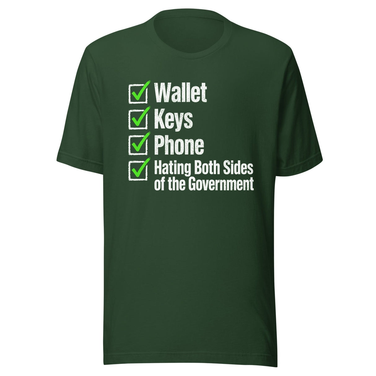 Wallet Keys Phone Hating The Government Shirt