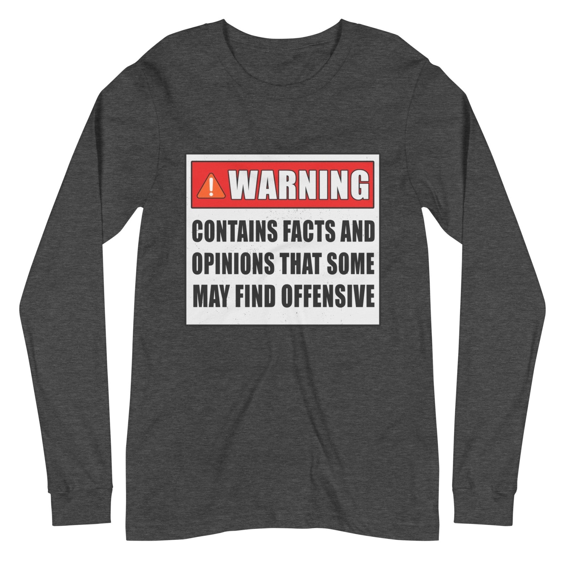Warning Contains Facts That Some May Find Offensive Premium Long Sleeve Shirt
