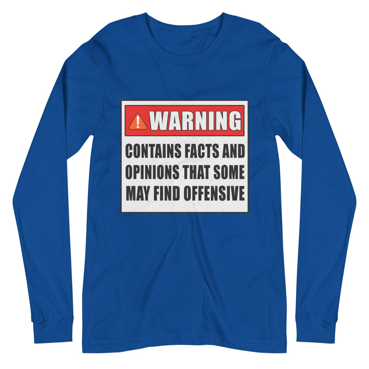 Warning Contains Facts That Some May Find Offensive Premium Long Sleeve Shirt