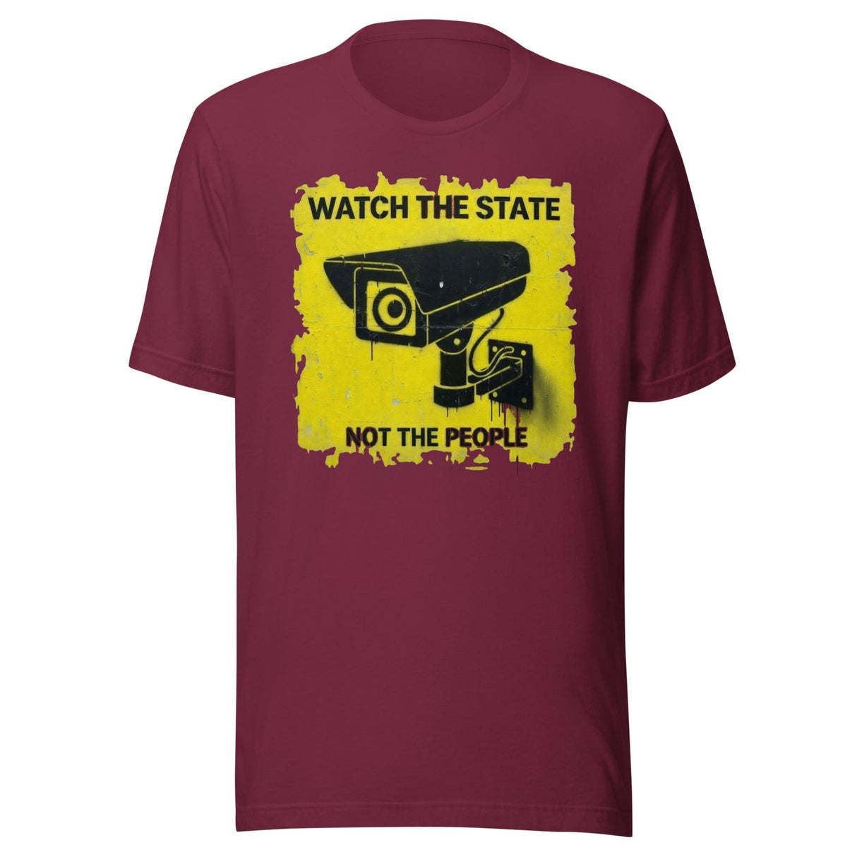 Watch The State Not The People Shirt