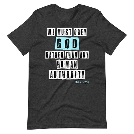 We Must Obey God Acts 5:29 Premium Shirt