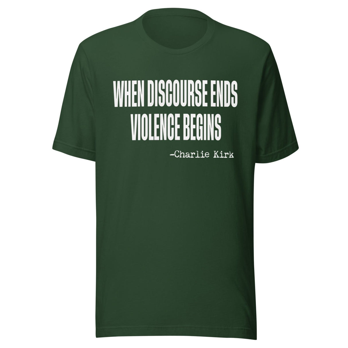 When Discourse Ends Violence Begins Charlie Kirk Shirt
